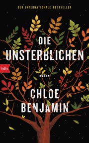Chloe Benjamin: Die Unsterblichen. btb 2018