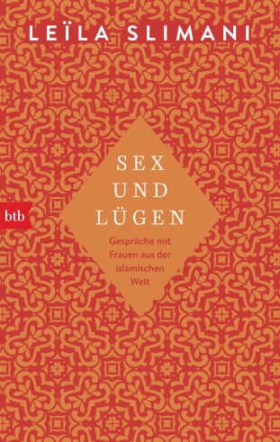 Leila Slimani: Sex und Luegen. btb 2018